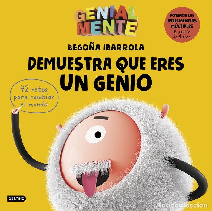 Libros: GENIAL MENTE DEMUESTRA QUE ERES UN GENIO - BEGO&Ntilde;A IBARROLA