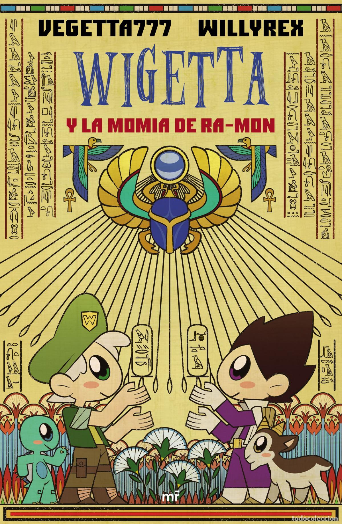 Libros: WIGETTA Y LA MOMIA DE RA-MON - Willirex