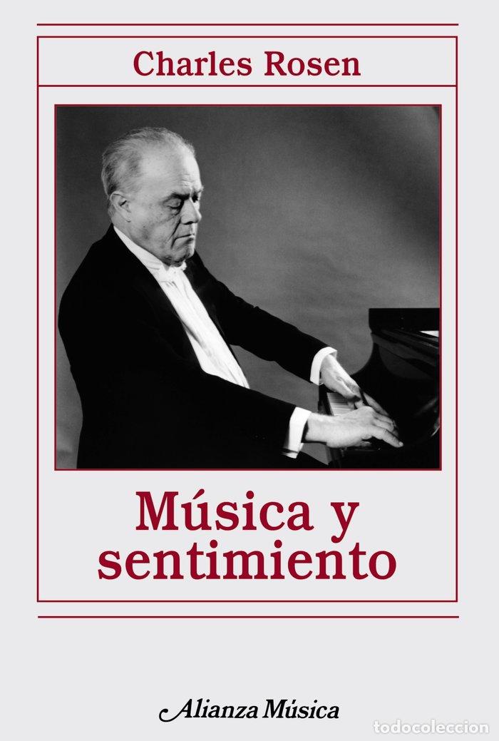 Libros: MUSICA Y SENTIMIENTO - ROSEN, CHARLES