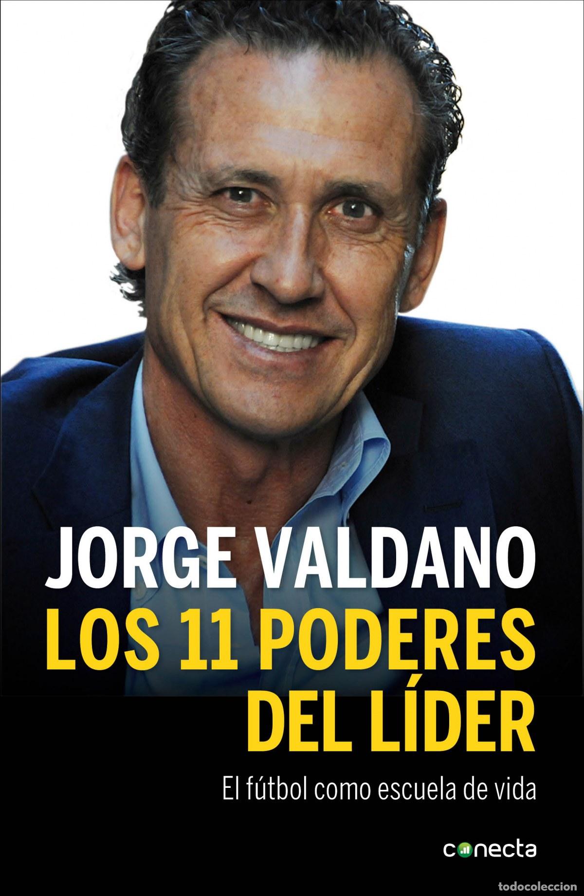 Libros: LOS 11 PODERES DEL LIDER - Valdano, Jorge