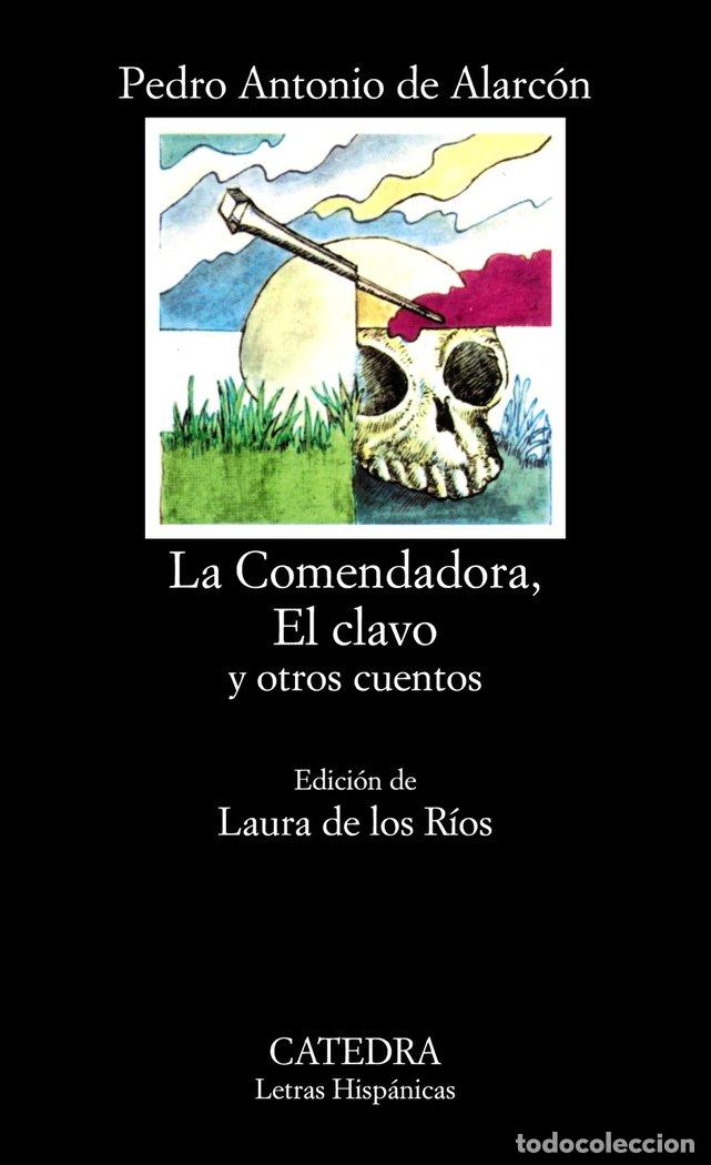 Libros: COMENDADORA EL CLAVO Y OTROS CUENTOS - DE ALARCON, P.