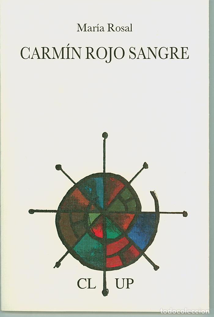 Livres: CARMIN ROJO SANGRE - ROSAL, MARIA