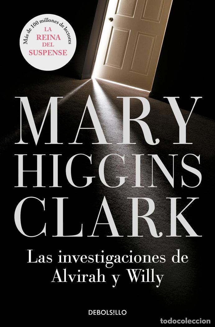 Livres: INVESTIGACIONES ALVIRAH Y WILLY JET - HIGGINS CLARK, MARY