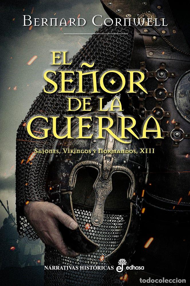 Livres: EL SE&Ntilde;OR DE LA GUERRA XIII - CORNWELL, BERNARD
