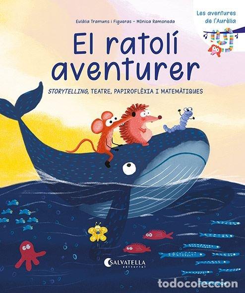 Livros: EL RATOLI AVENTURER - TRAMUNS FIGUERAS, EUL&middot;LIA