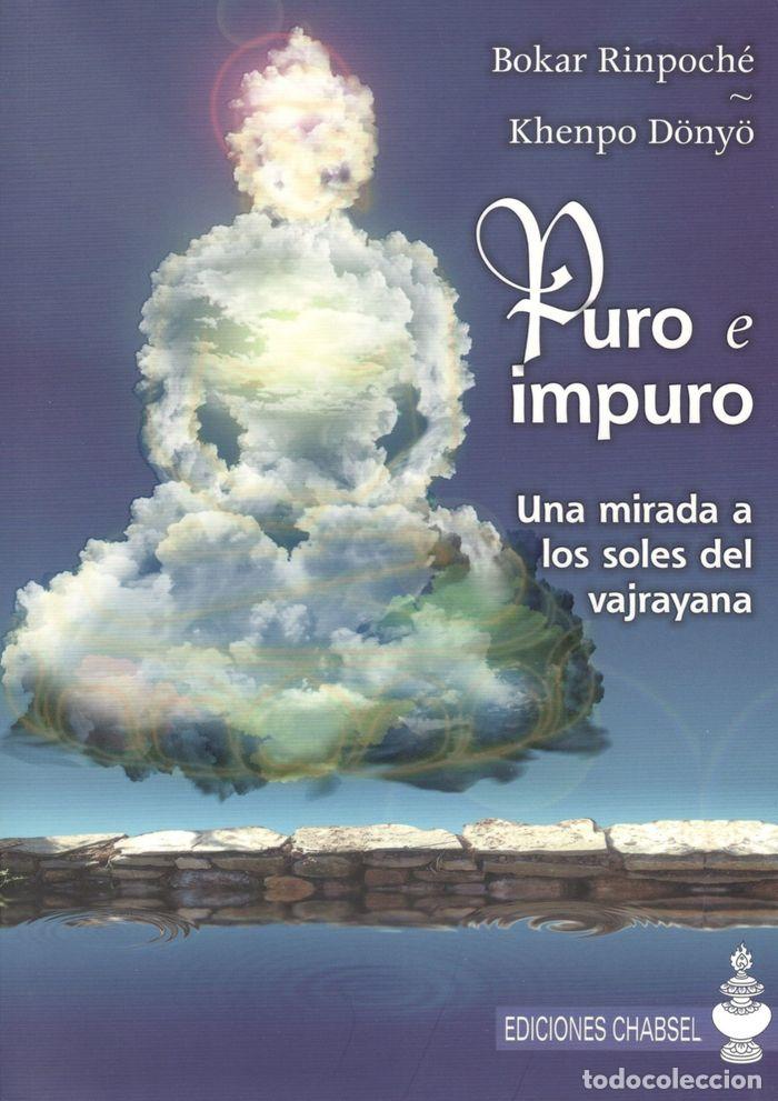 Livros: PURO E IMPURO - RIMPOCHE, BOKAR