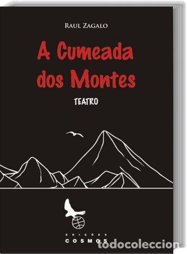 Livros: A CUMEADA DOS MONTES - ZAGALO, RAUL