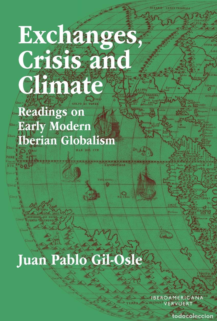 Livros: EXCHANGES, CRISIS AND CLIMATE - Gil Osle, Juan Pablo