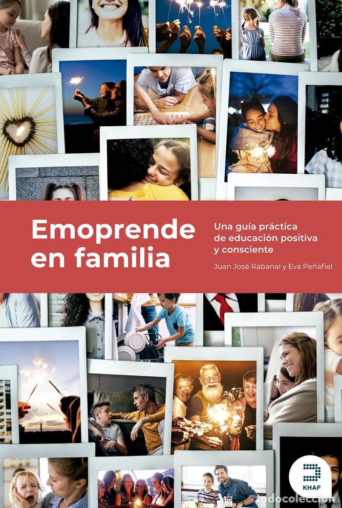 Livros: EMOPRENDE EN FAMILIA APRENDE COMPRENDE SORPRENDE Y EMPRENDE - AA.VV
