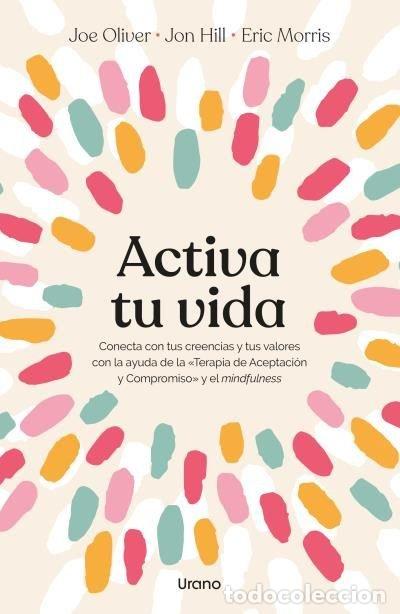 Livros: ACTIVA TU VIDA - HILL, JON