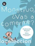 Libros: MONSTRUO VAS A COMERME BAMBU 6A&Ntilde;OS - MENAYA, PURIFICACION