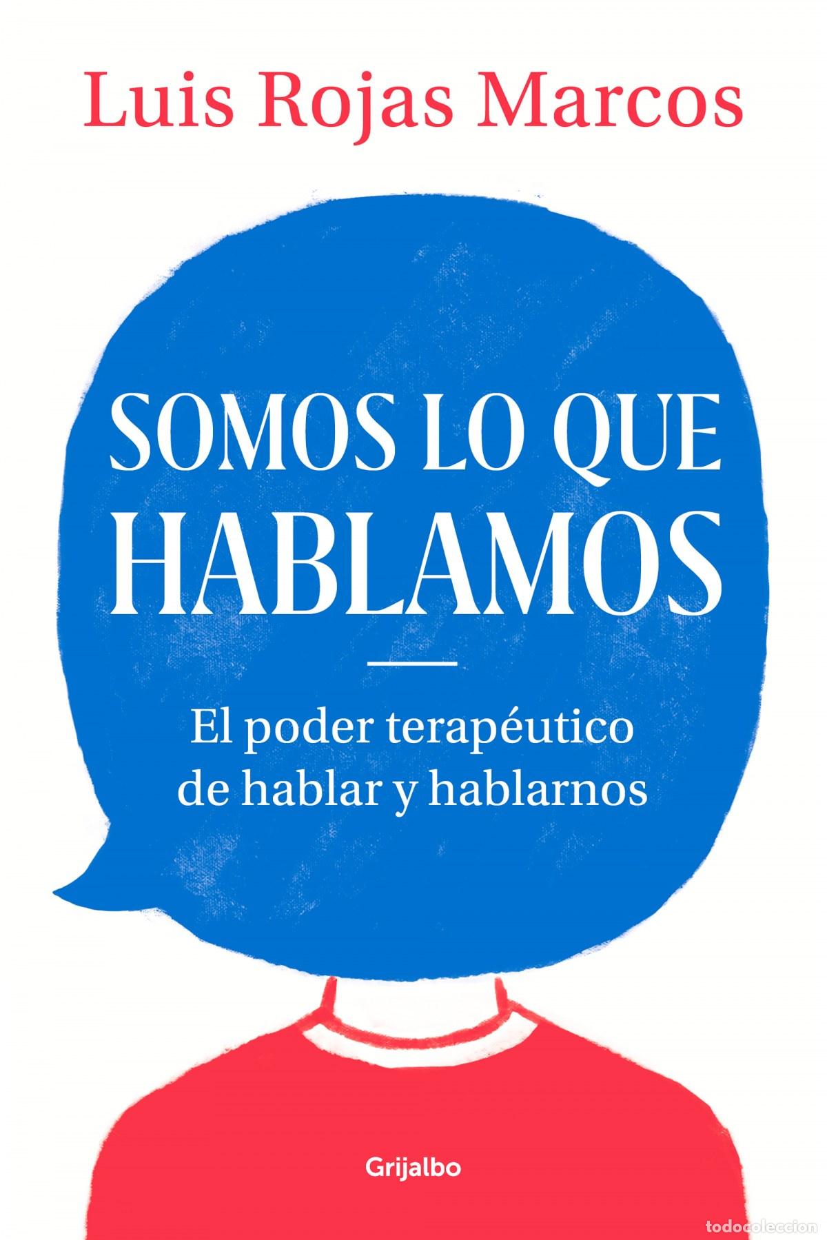 Libros: SOMOS LO QUE HABLAMOS - Rojas Marcos, Luis