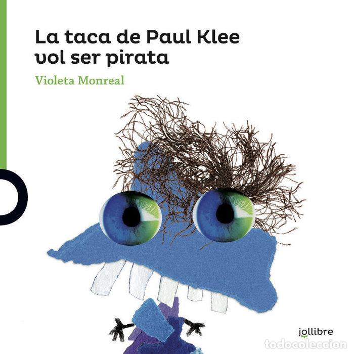Libros: TACA DE PAUL KLEE VOL SER UN PIRATA,LA - AA.VV.