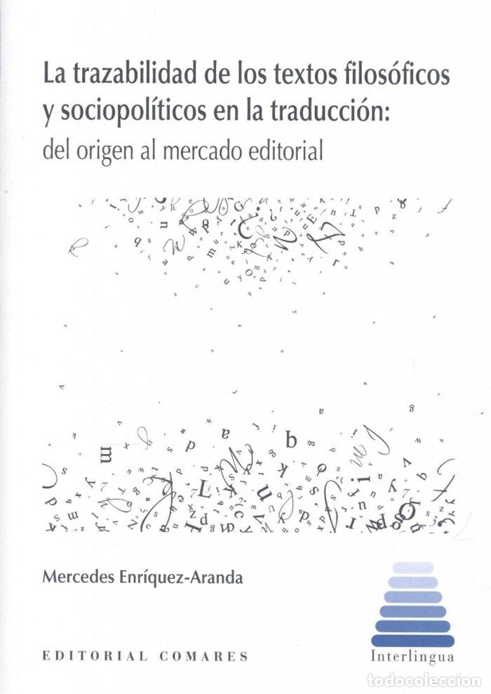Libros: LA TRAZABILIDAD DE LOS TEXTOS FILOSOFICOS Y SOCIOPOLITICOS - ENRIQUEZ ARANDA, MERCEDES