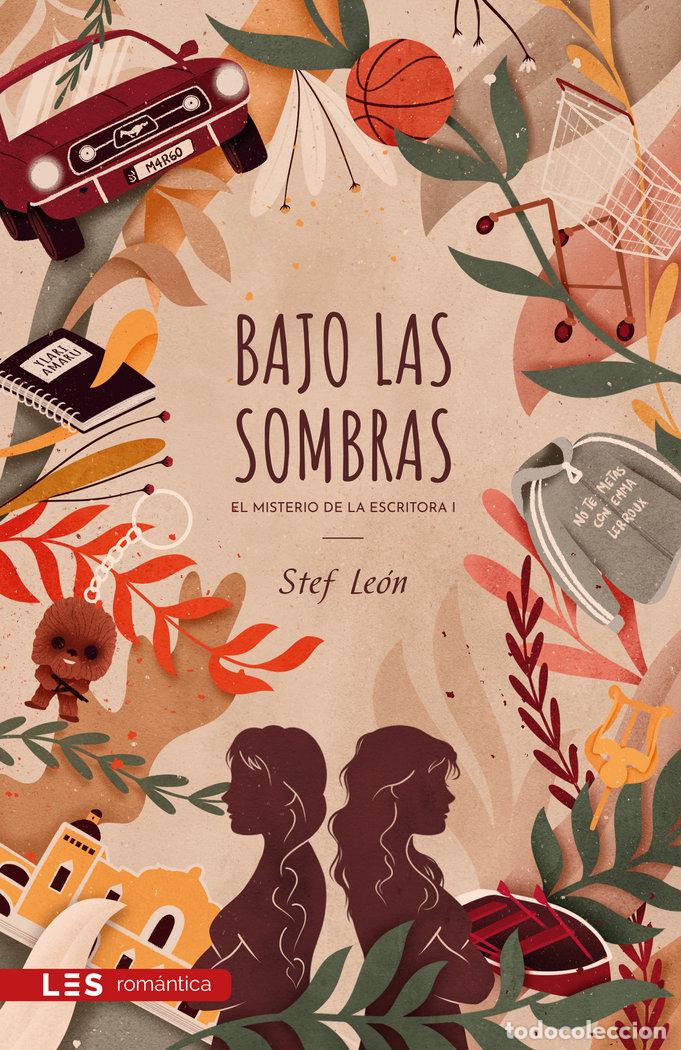Libros: BAJO LAS SOMBRAS - LEON, STEF