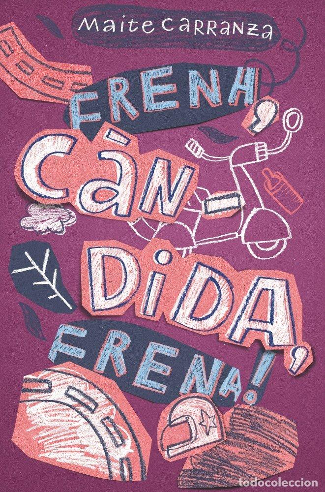 Libros: FRENA CANDIDA FRENA - AA.VV