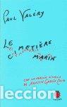 Libros: CIMETIERE MARIN EL CEMENTERIO MARINO,LE - VALERY, PAUL