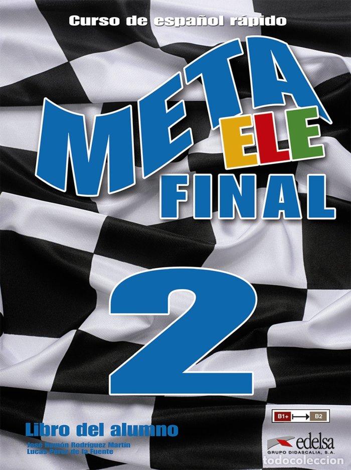 Libros: META ELE FINAL 2 - RODR&Iacute;GUEZ MARTIN, JOSE RAMON