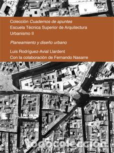 Libros: PLANEAMIENTO Y DISE&Ntilde;O URBANO - RODRIGUEZ-AVIAL LLARDENT, LUIS