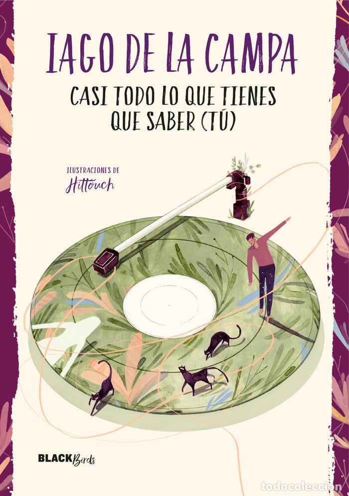 Libros: CASI TODO LO QUE TIENES QUE SABER TU - DE LA CAMPA, IAGO