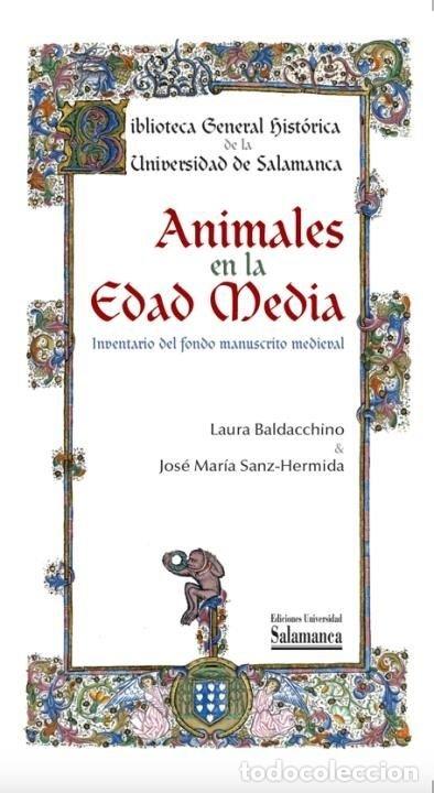 Libros: ANIMALES EN LA EDAD MEDIA - BALDACCHINO, LAURA