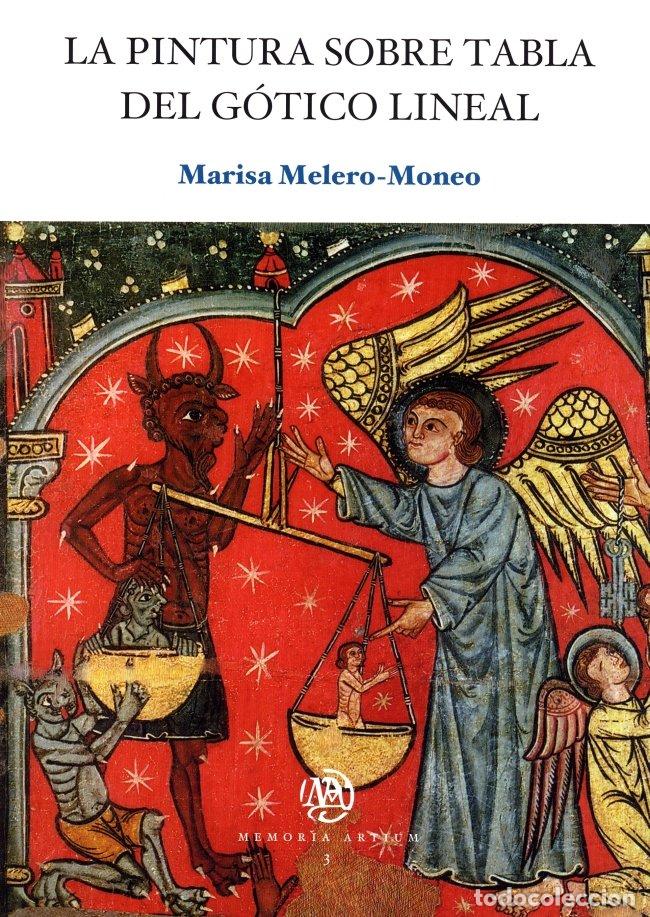 Livres: PINTURA SOBRE TABLA DEL GOTICO LINEAL - MELERO MONEO, MARIA LUISA