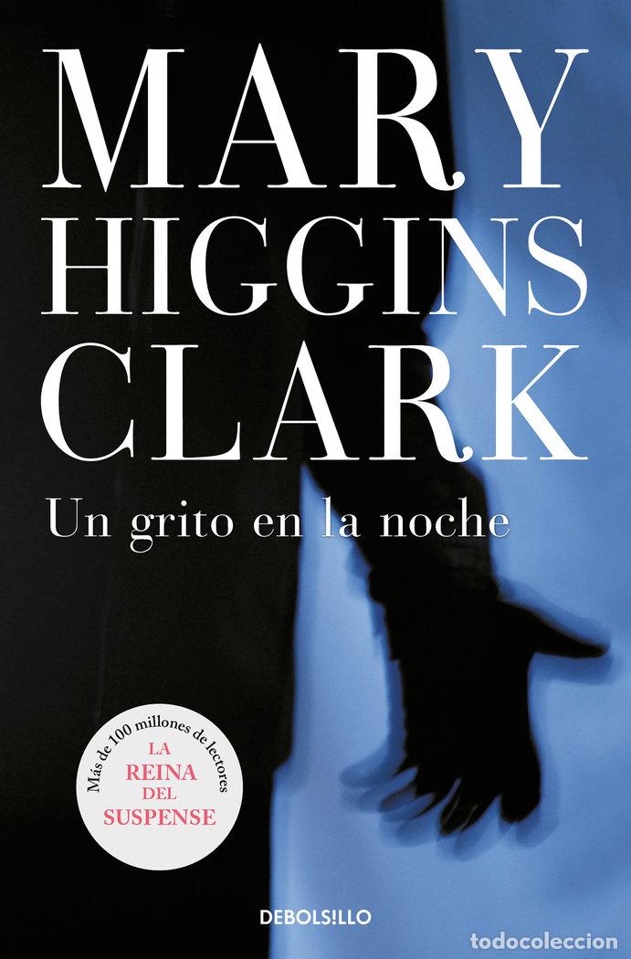 Livres: UN GRITO EN LA NOCHE DBBS - HIGGINS CLARK, MARY