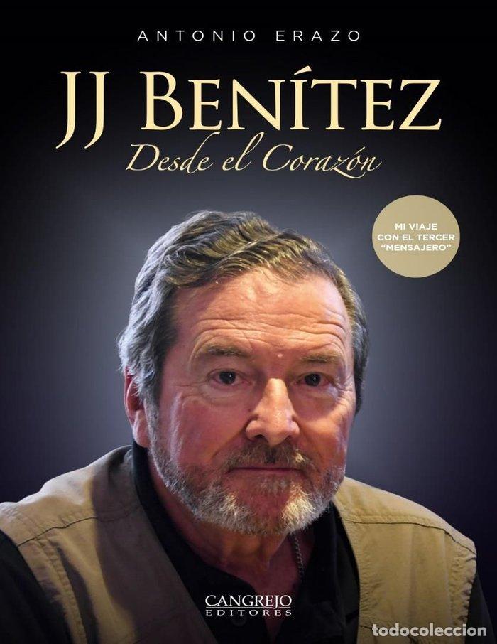 Livres: JJ BENITEZ DESDE EL CORAZON - ERAZO, ANTONIO