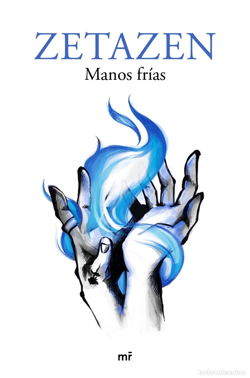 Livres: MANOS FR&Iacute;AS - Zetazen