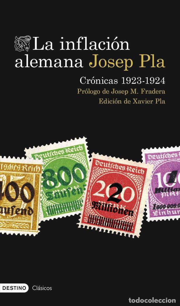 Libros: LA INFLACION ALEMANA CRONICAS 1923 1924 - JOSEP PLA