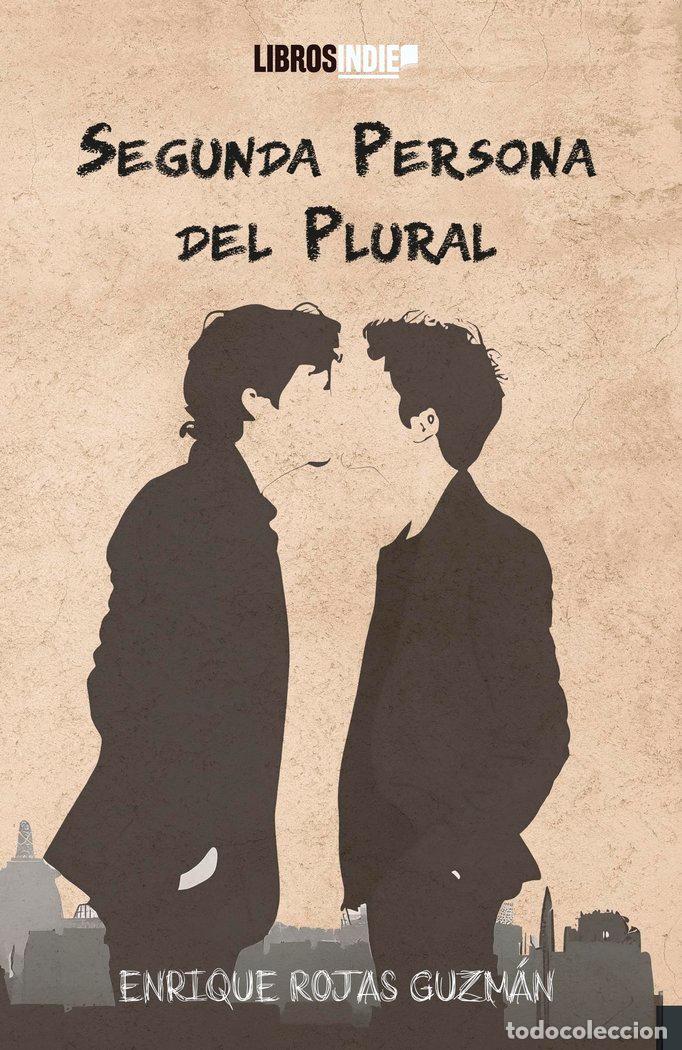 Libros: SEGUNDA PERSONA DEL PLURAL - ROJAS GUZMAN, ENRIQUE