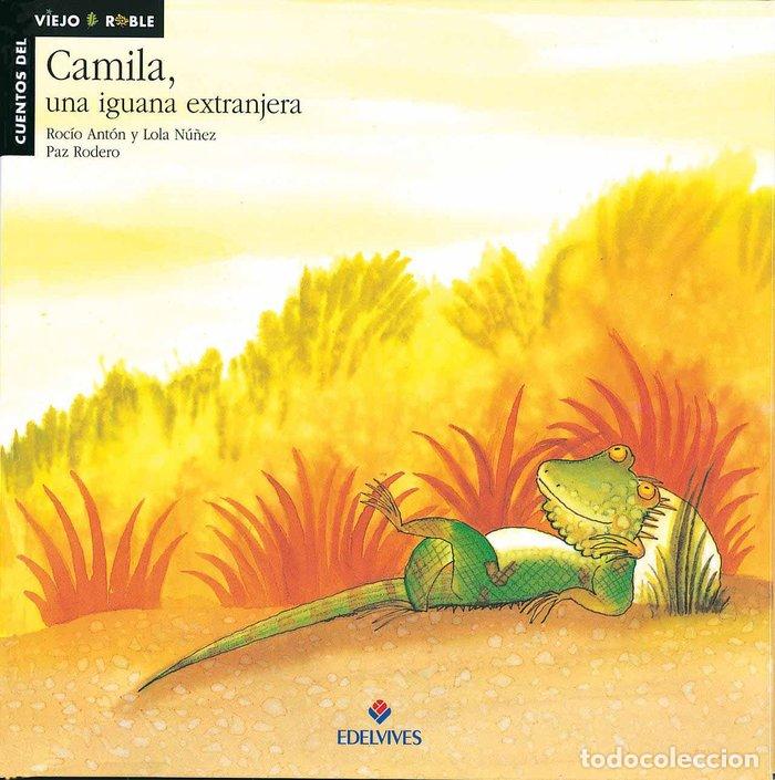 Libros: CAMILA UNA IGUANA EXTRANJERA - AA.VV.