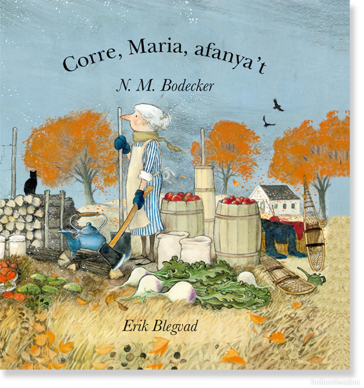 Libros: CORRE, MARIA, AFANYA'T - Bodecker, N M