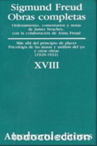 Libros: OBRAS COMPLETAS FREUD XVIII MAS ALLA DEL PRINCIPIO DEL PLA - FREUD, SIGMUND