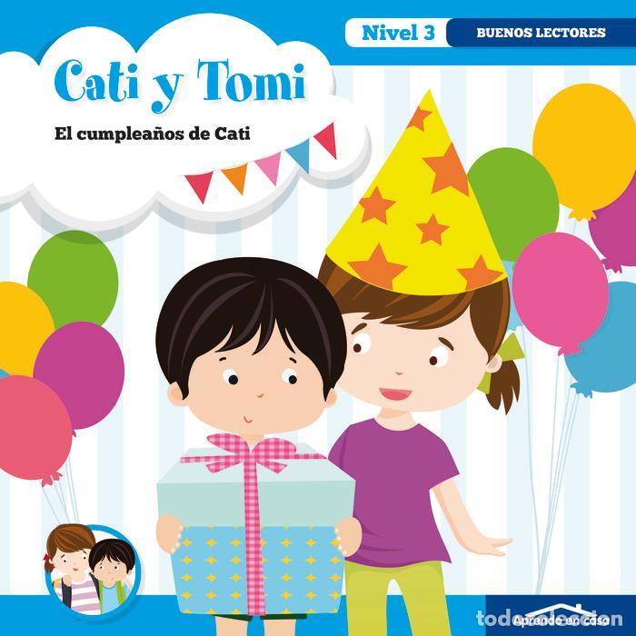 books: APRENDIENDO A LEER NIVEL 3 2 CATI Y TOMI EL CUMPLEA&Ntilde;OS DE C - AA.VV