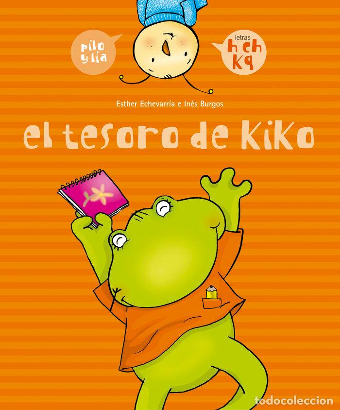 Libri: TESORO DE KIKO,EL - ECHEVERRIA, ESTHER