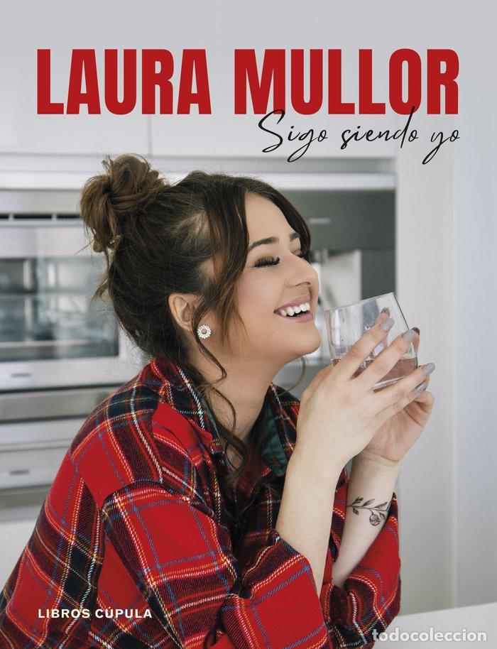 Libros: SIGO SIENDO YO - MULLOR, LAURA