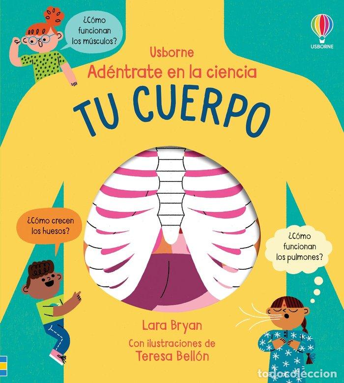 Libros: TU CUERPO ADENTRATE EN LA CIENCIA - BRYAN LARA
