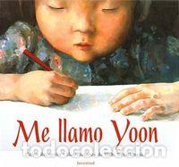 Libros: ME LLAMO YOON - RECORVITS, HELEN