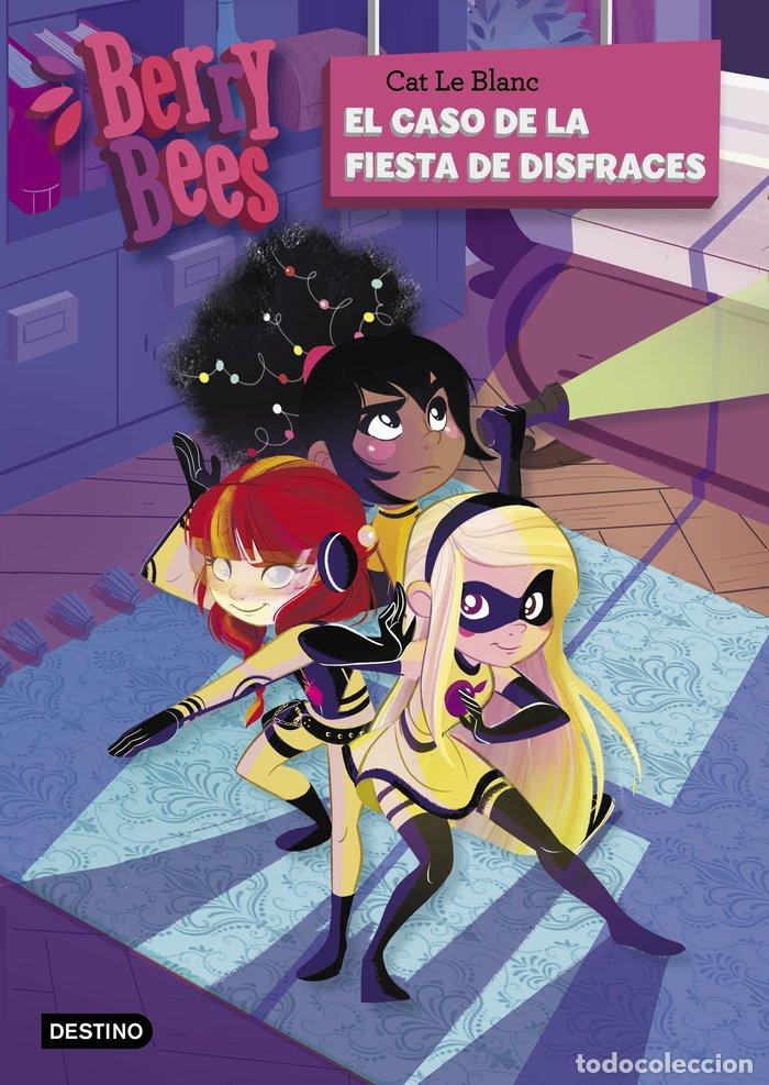 Libros: BERRY BEES 4 EL CASO DE LA FIESTA DE DISFRACES - CAT LE BLANC