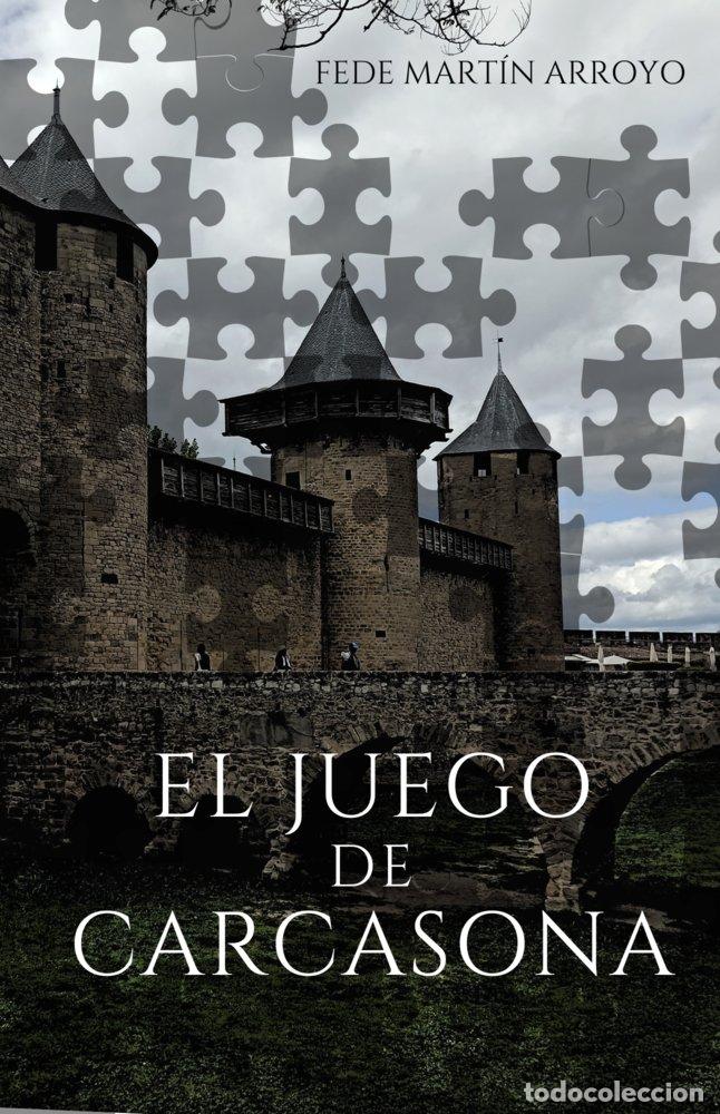 Libros: EL JUEGO DE CARCASONA - MARTIN ARROYO, FEDE