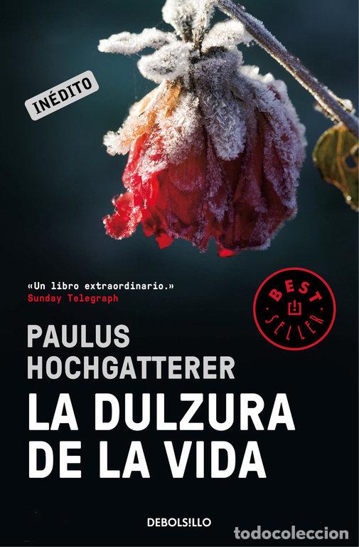 Livres: DULZURA DE LA VIDA,LA - HOCHGATTERER, PAULUS