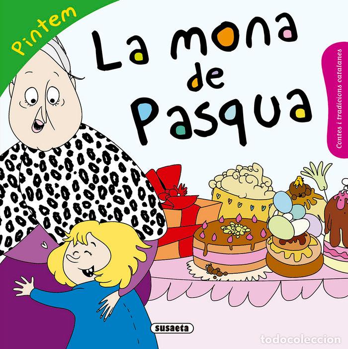 Libros: MONA DE PASQUA,LA - FALGUERA, M&Atilde;NICA A.