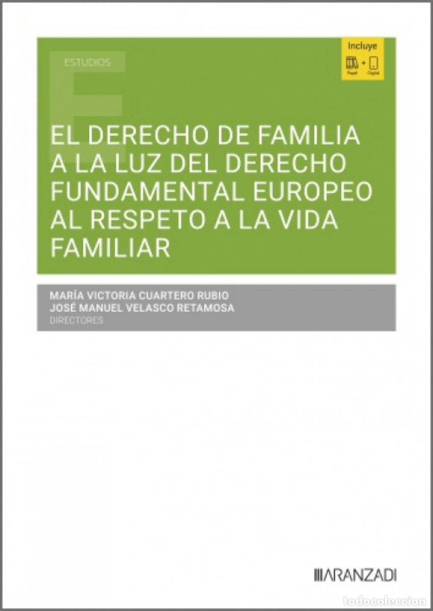 Libros: EL DERECHO DE FAMILIA A LA LUZ DEL DERECHO FUNDAMENTAL EUROPEO AL RESPETO A LA VIDA FAMILIAR - CUART