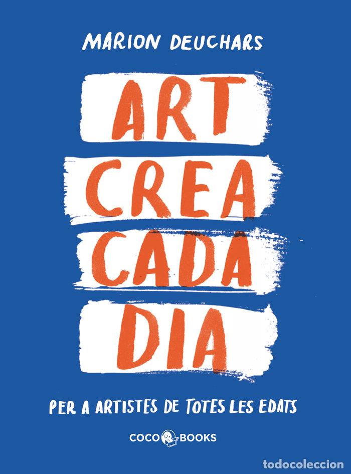 Libri: ART CREA CADA DIA - DEUCHARS, MARION
