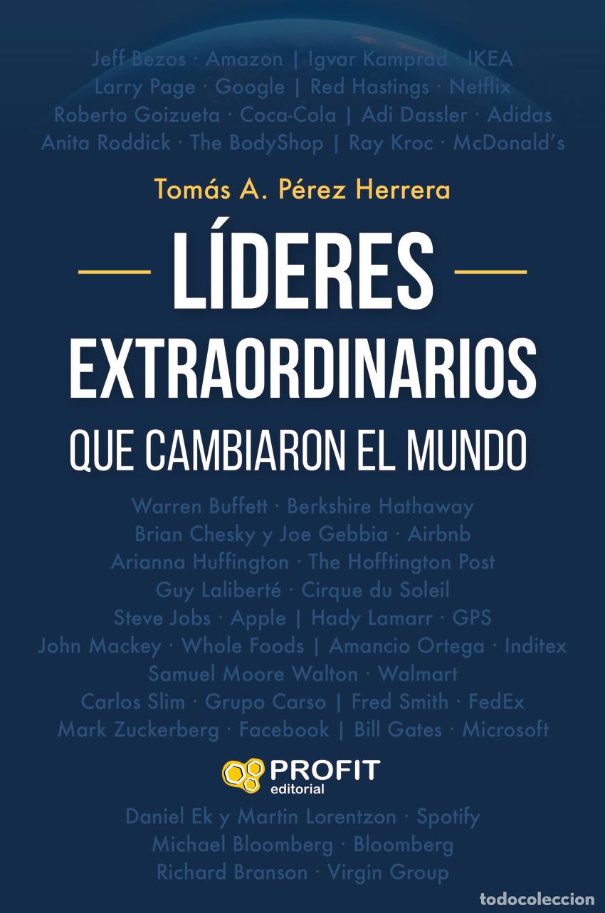Libri: LIDERES EXTRAORDINARIOS QUE CAMBIARON EL MUNDO - Perez Herrera, Tomas Antonio