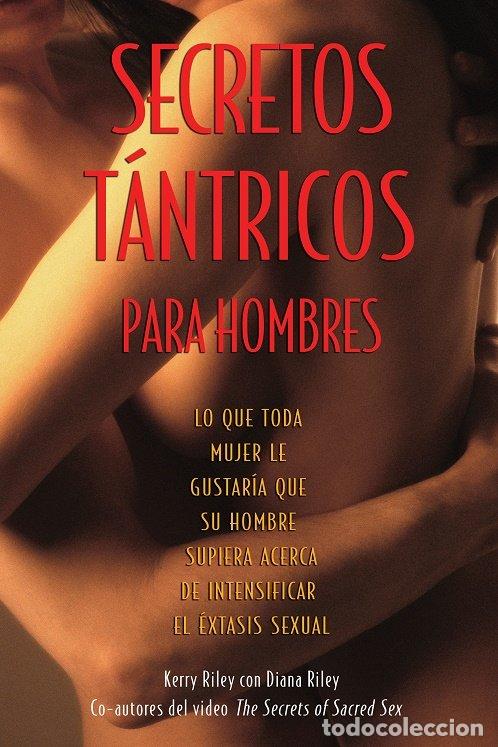 Libros: SECRETOS TANTRICOS PARA HOMBRES - .