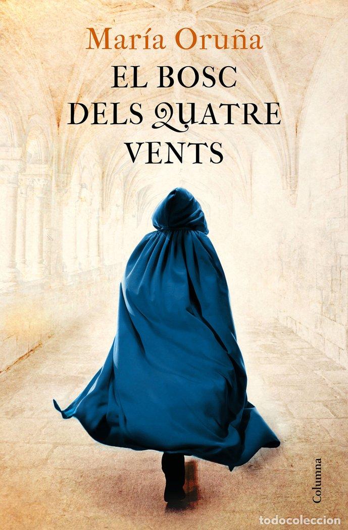 books: EL BOSC DELS QUATRE VENTS - ORU&Ntilde;A, MARIA
