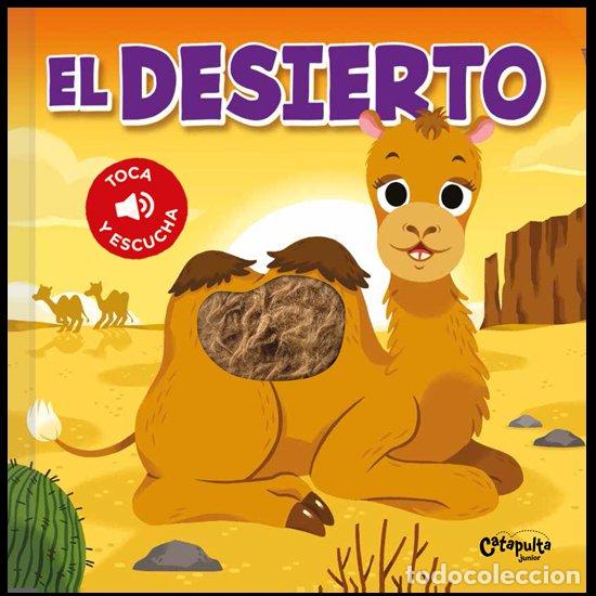 books: TOCA Y ESCUCHA EL DESIERTO - LOSEDITORESDECATAPULTA