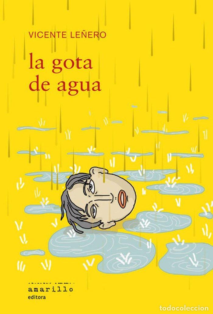 Libros: GOTA DE AGUA,LA - LE&Ntilde;ERO, VICENTE
